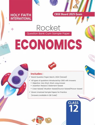 HOLY FAITH INTERNATIONAL ROCKET ECONOMICS CBSE CLASS-12